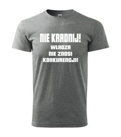 koszulki męskie z nadrukiem - NIE KRADNIJ!